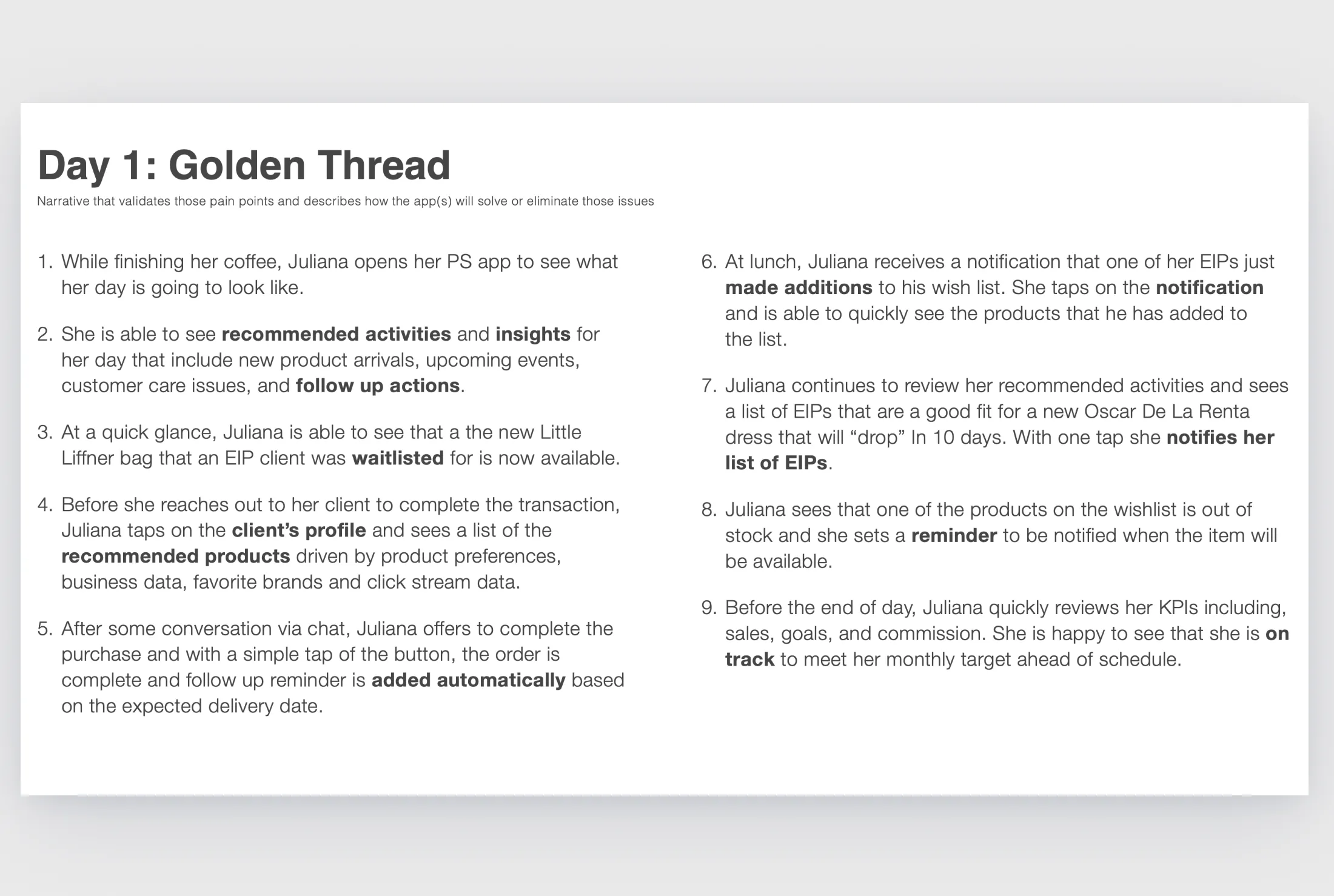 The Golden Thread for a retail sales app: Juliana’s day, step by step, defining exactly what the product must do